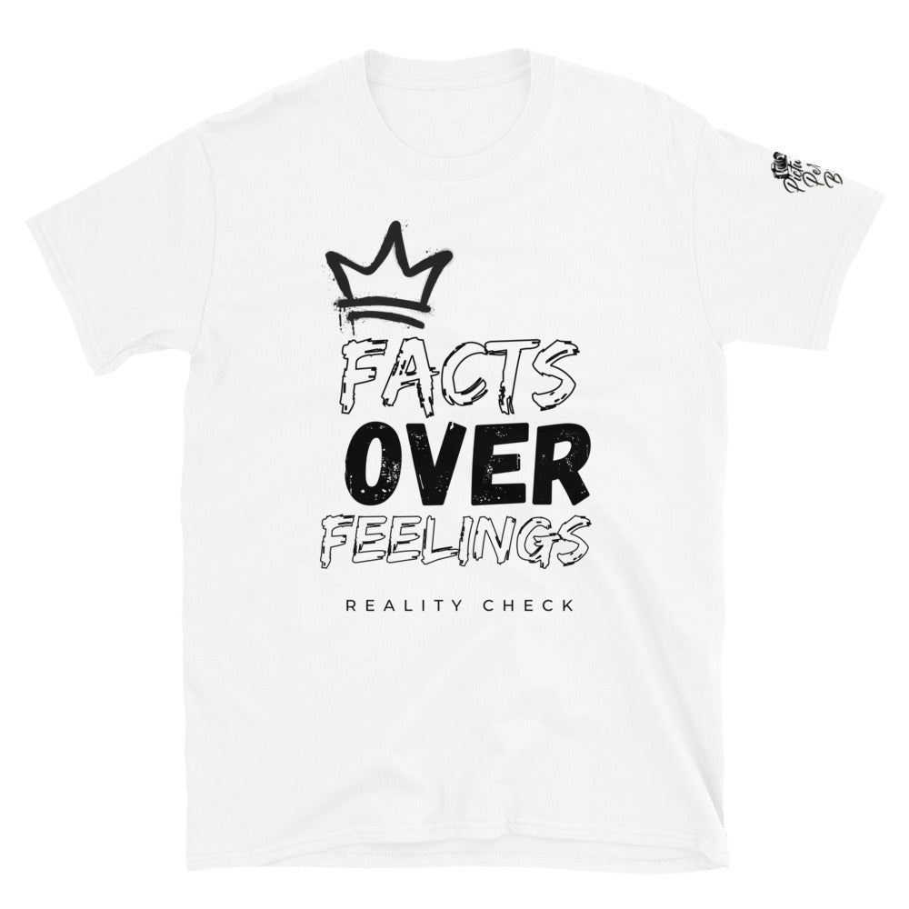 Facts Over Feelings - Black Crown- Relaxed Fit T-Shirt