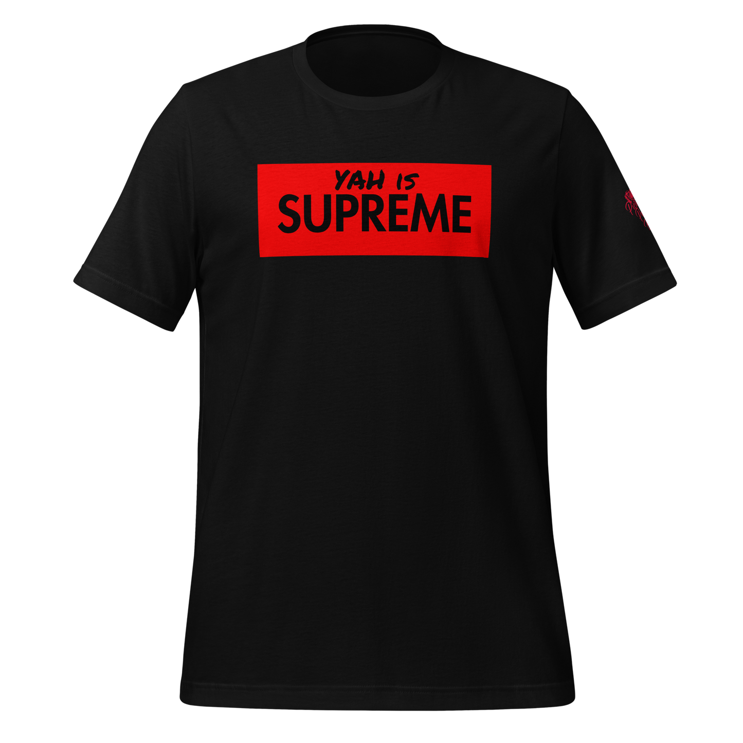 YAH IS SUPREME t-shirt