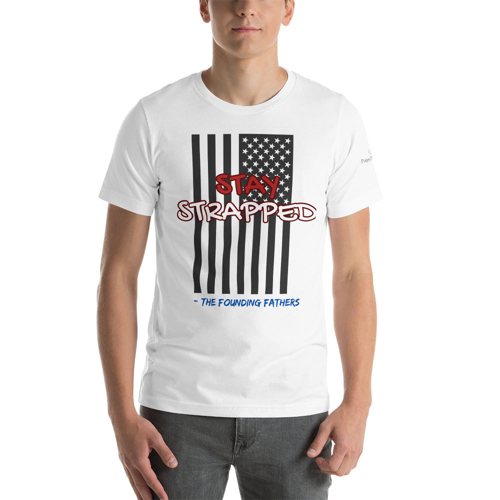 Stay Strapped - Founding Fathers - White Bellas Canvas T Shirt