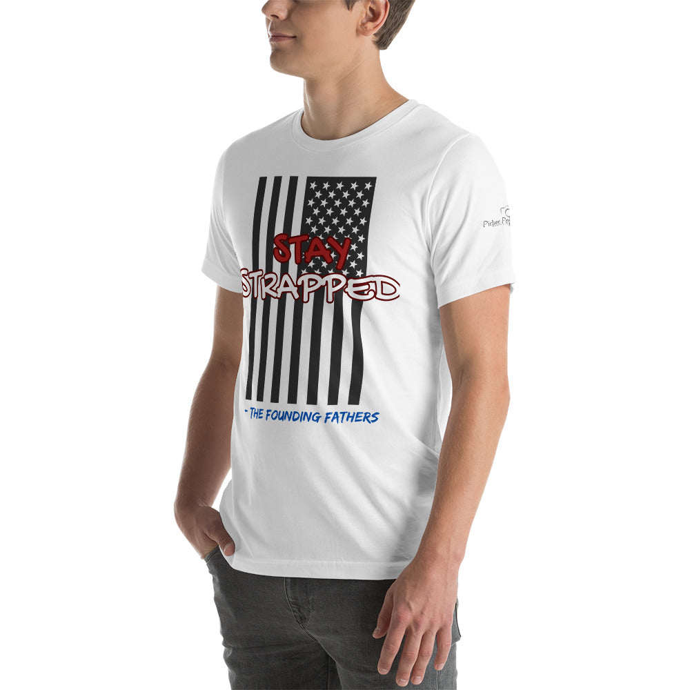 Stay Strapped - Founding Fathers - White Bellas Canvas T Shirt