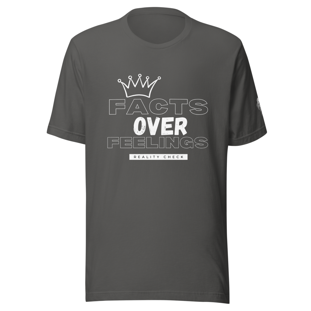 Facts Over Feelings - Reality Check t-shirt