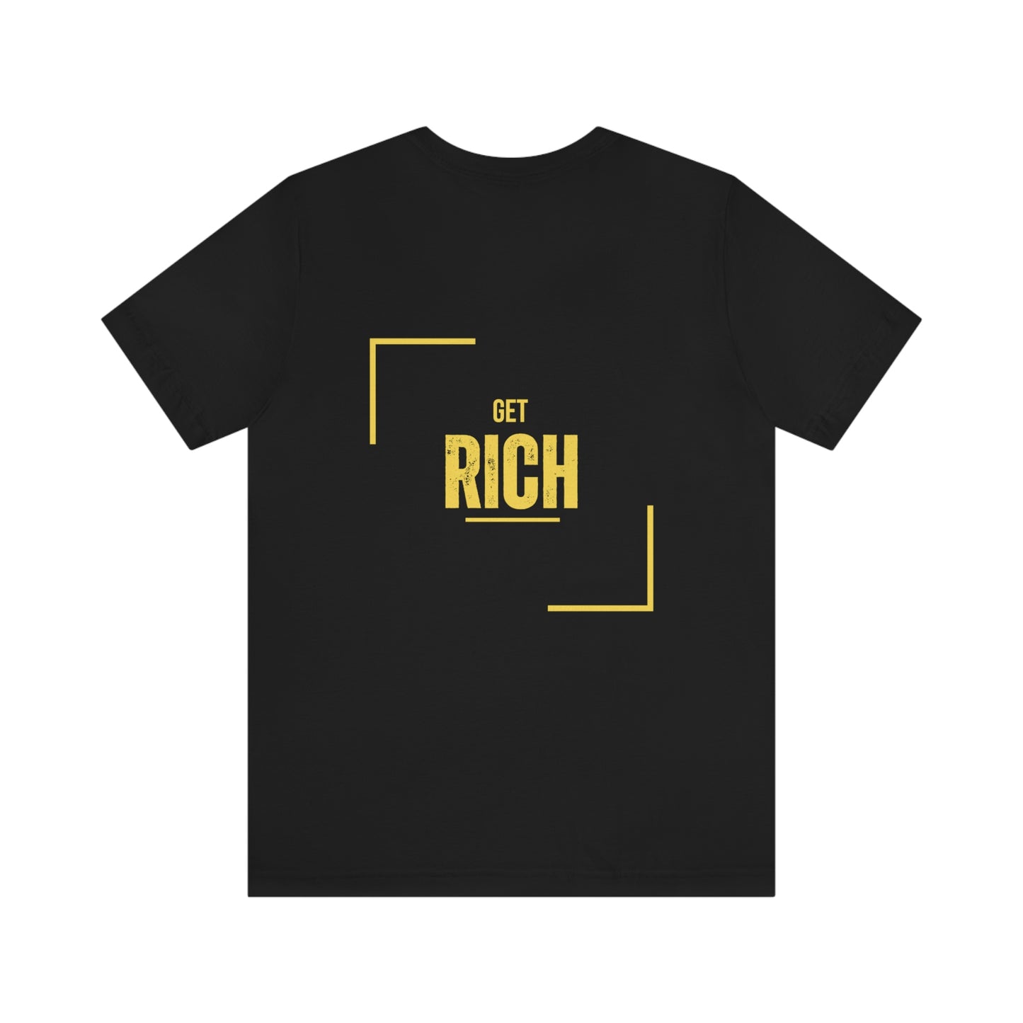 “Get Rich” Short Sleeve Tee